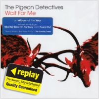 Poundland  Replay CD: Pigeon Detectives: Wait For Me