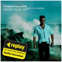 Poundland  Replay CD: Robbie Williams: In And Out Of Consciousness: Gre