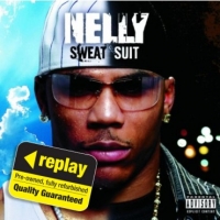 Poundland  Replay CD: Nelly: Sweat Suit