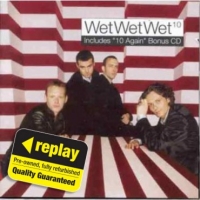 Poundland  Replay CD: Wet Wet Wet: 10