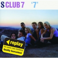 Poundland  Replay CD: S Club 7: 7: Uk Edition