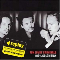 Poundland  Replay CD: Fun Lovin Criminals: 100% Colombian