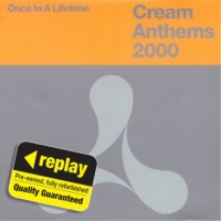 Poundland  Replay CD: Various Artists: Once In A Lifetime : Cream Anthe