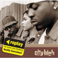 Poundland  Replay CD: City High: City High: Special Edition;featuring T