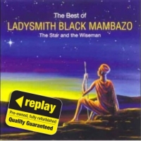 Poundland  Replay CD: Ladysmith Black Mambazo: The Best Of Ladysmith Bl